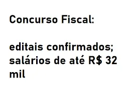 Capa de Download Editais Fiscais 2021: Salários de até R$ 32 Mil!