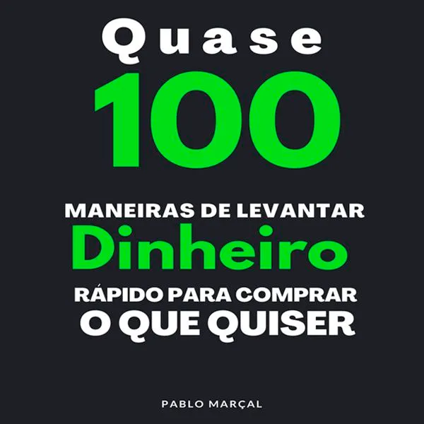 Capa de Download Curso: 100 Maneiras de Levantar Dinheiro | Acesso Rápido