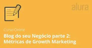 Capa de Baixar Blog Corporativo Parte 2: Métricas Growth Marketing