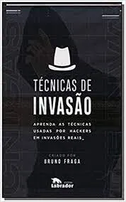 Capa de Técnicas de Invasão Bruno Fraga: Download do Curso Completo