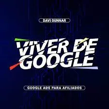 Capa de Baixar Viver de Google 2.0 Davi Gunnar Completo | Domine o Google Ads