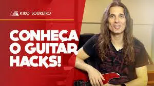 Capa de Kiko Loureiro Guitar Hacks: Baixe o Curso Completo 2020