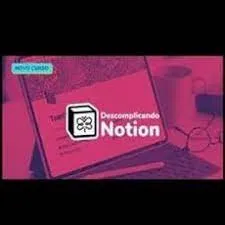 Capa de Baixar Curso Descomplicando Notion: Essencial para Freelancers
