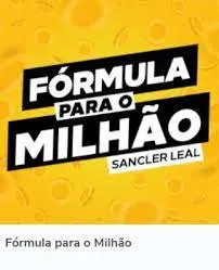 Capa de Curso Sancler Leal Fórmula Milhão: Baixe Agora!