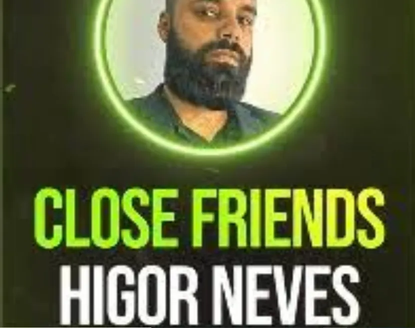 Capa de Close Friends Higor Neves: Baixar Conteúdo Exclusivo 2022