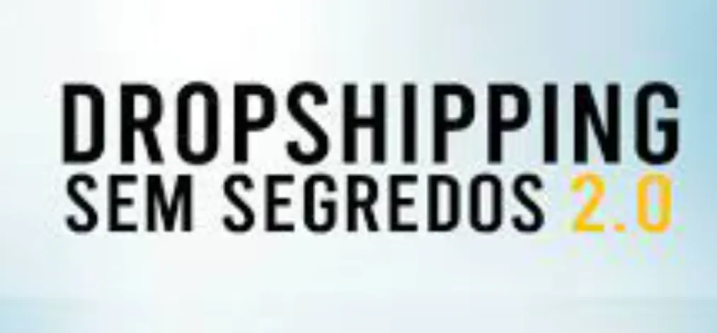 Capa de Dropshipping Sem Segredos 2.0: Baixar Curso Rei do Drop