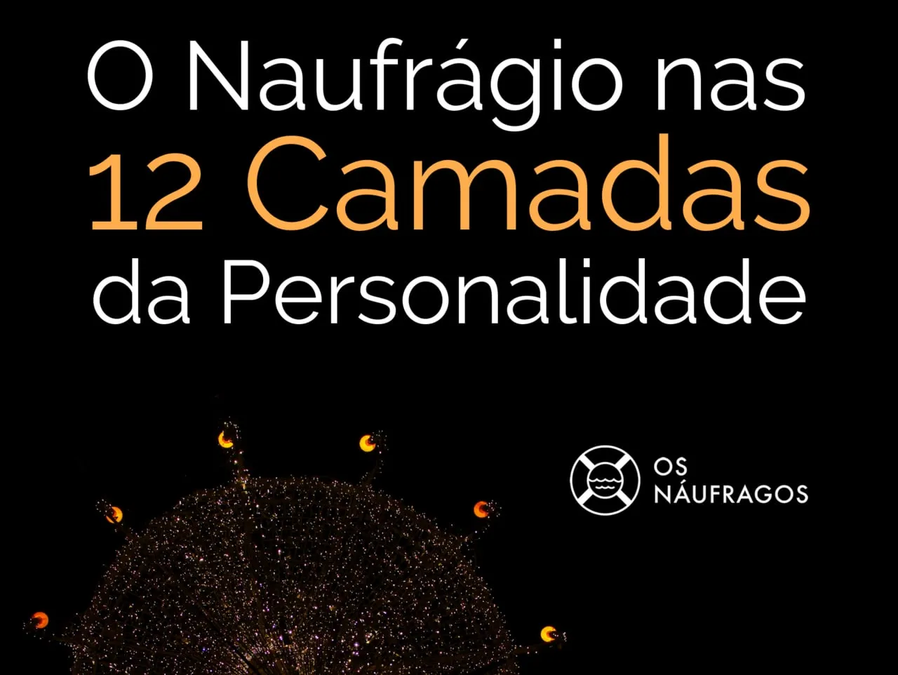 Capa de Baixar O Náufrago nas Camadas da Personalidade: Curso Completo