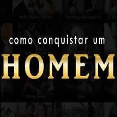 Capa de Baixar Curso Como Conquistar um Homem de Gabriel Melo