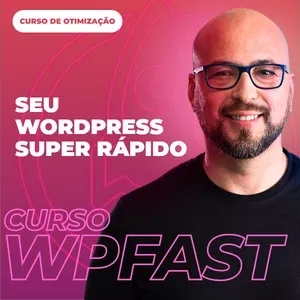Capa de Download WP Fast: Sites WordPress Super Otimizados | Acelerando Seu Site