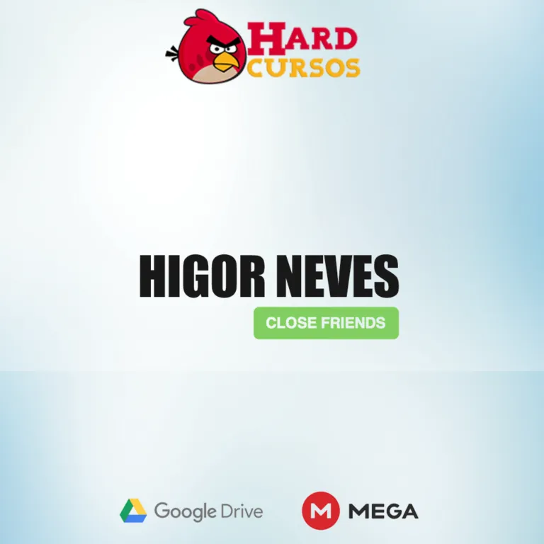 Capa de Baixar Close Friends Higor Neves: Domine PLR e Tráfego Pago!