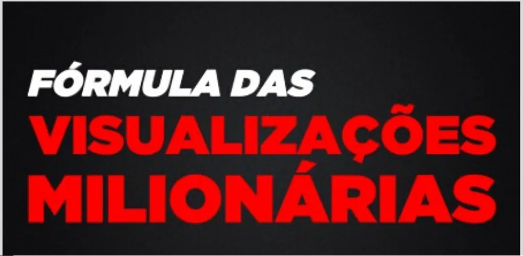 Capa de Fórmula das Visualizações Milionárias: Baixe Agora o Curso Completo do Joba