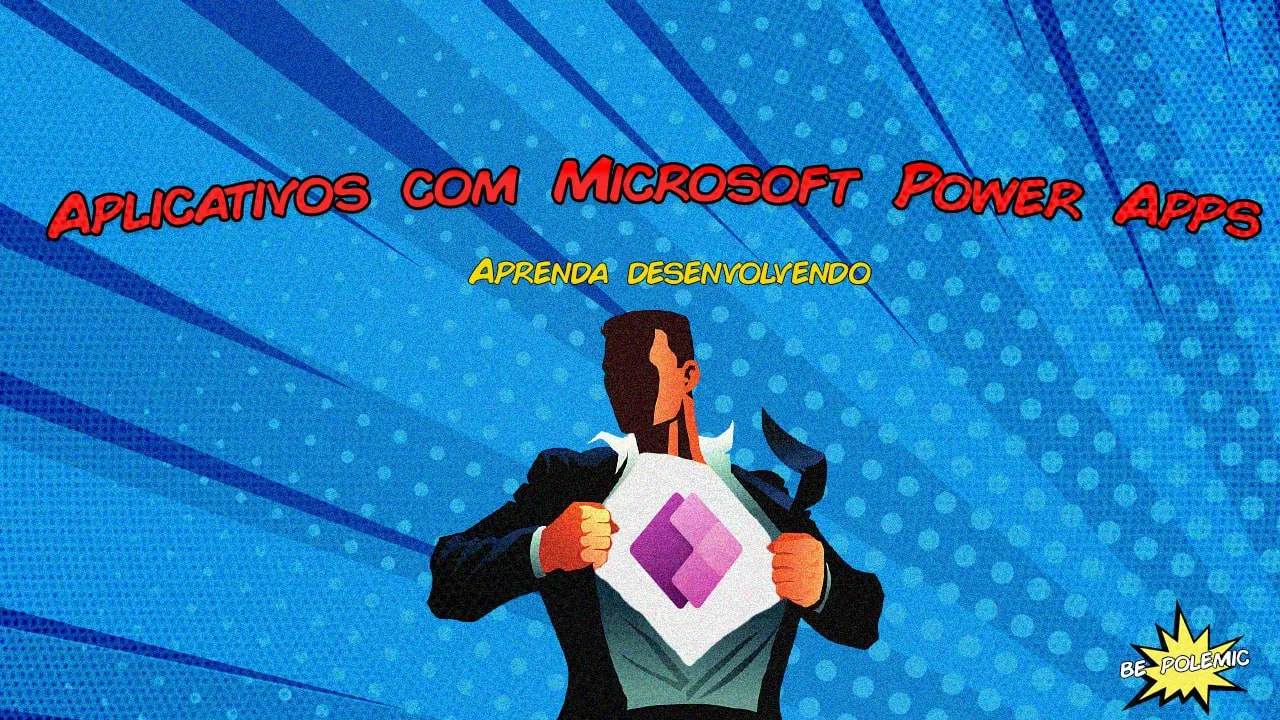 Capa de Baixar Dev App com Microsoft Power Apps: Curso Completo