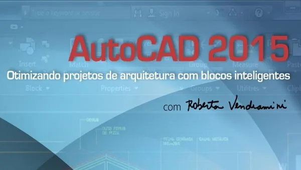Capa de AutoCAD 2015: Baixe Agora o Minicurso de Produtividade