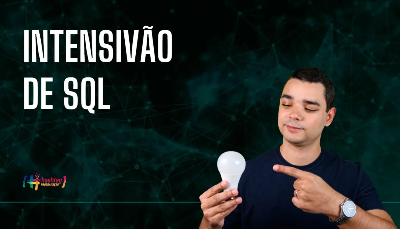 Capa de Download Intensivão de SQL (Fev/2022) – Hashtag Treinamentos