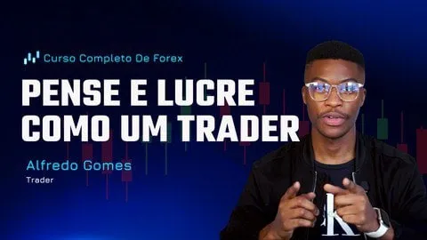 Capa de Forex: Pense e Lucra como um Trader | Baixar Curso Alfredo Gomes