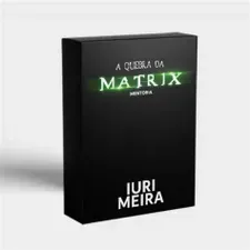 Capa de Baixar Mentoria Quebra da Matrix 3.0 Iuri Meira Completa