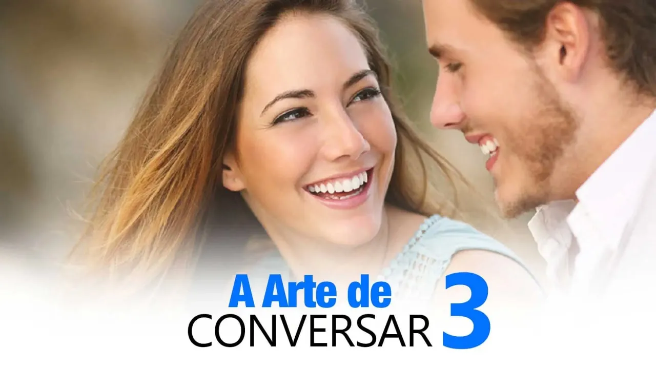 Capa de Baixar A Arte de Conversar 3.0 | Sétimo Amor | Curso Completo