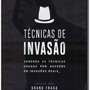 Capa de Técnicas de Invasão Bruno Fraga: Baixar Curso Completo 2022