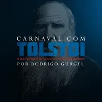 Capa de Baixar Carnaval com Tolstói por Rodrigo Grugel: Curso Completo!