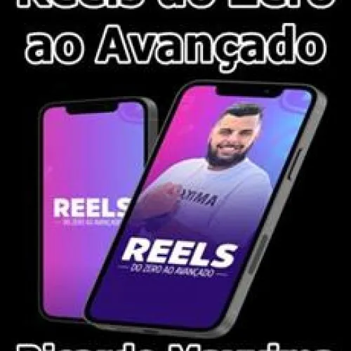 Capa de Reels do Zero ao Avançado Ricardo Maxxima: Baixar Curso Completo