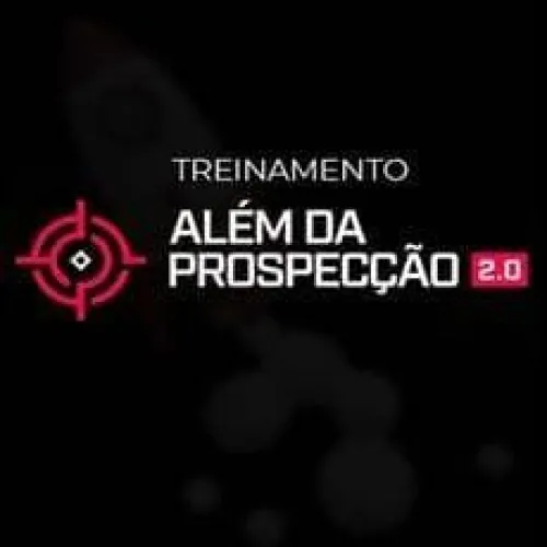 Capa de Treinamento Além da Prospecção 2.0: Download Caroline Almeida