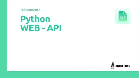 Capa de Python Web API: Baixar Curso Linuxtips Completo 2023
