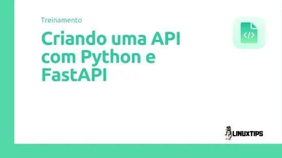 Capa de Baixar LinuxTips: API Python com FastAPI | Curso Completo