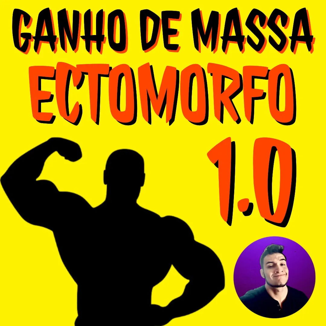 Capa de Ganho de Massa Ectomorfo 1.0 William Karasiaki: Baixar Curso Completo