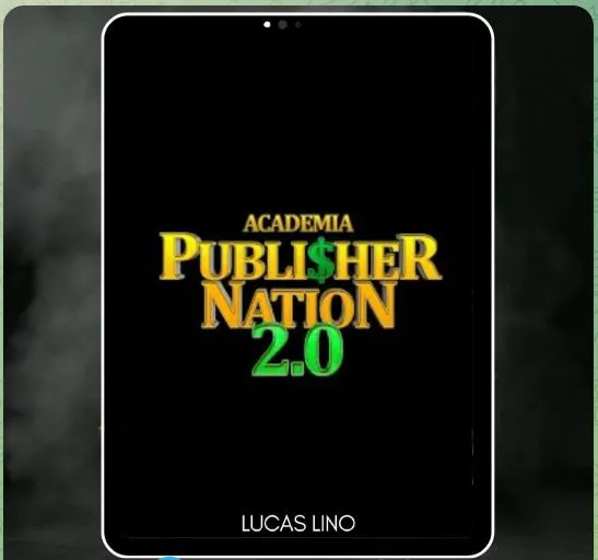 Capa do Produto: ACADEMIA PUBLISHER NATION 2.0 - LUCAS LINO