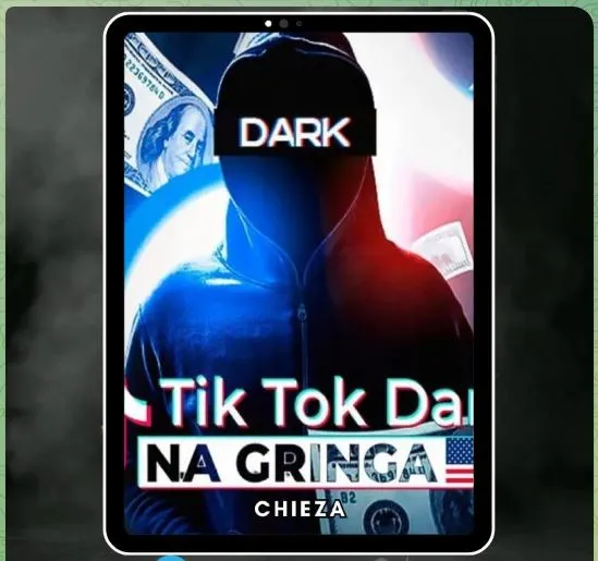 Capa do Produto: TIKTOK DARK NA GRINGA - VITOR CHIEZA